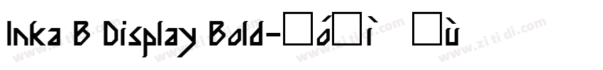 Inka B Display Bold字体转换